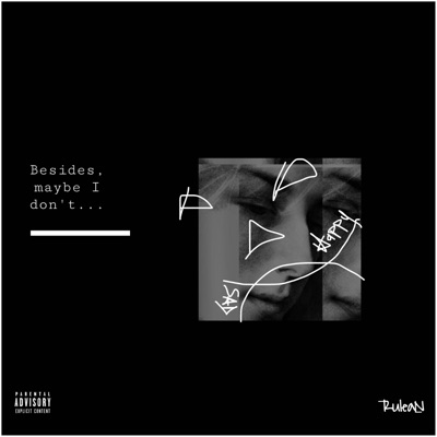 Besides, Maybe I Don't.. - Single