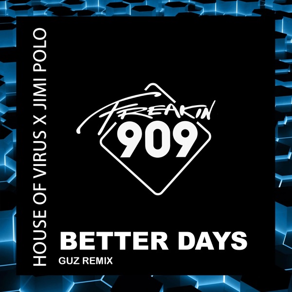 Better Days (GUZ Remix) - Single