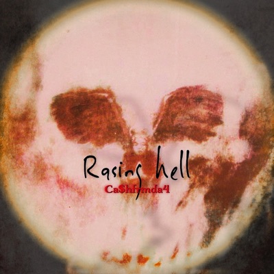Rasing Hell (Official Audio) - Single