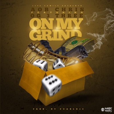 On My Grind (feat. NBA 3Three) - Single