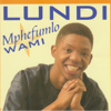 Mphefumlo Wami - Lundi