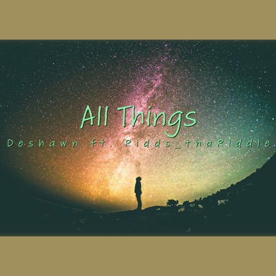 All Things (feat. Ridds_thaRiddle) - Single