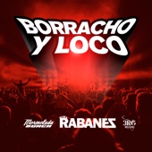 Borracho y Loco artwork