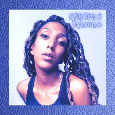 Nobody's Woman - Single
