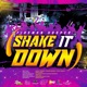 Shake It Down Single