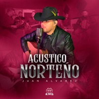 Acústico Norteño - Single - Juan Alvarez