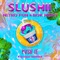 Push It - Slushii, Nitro Fun & Bok Nero lyrics