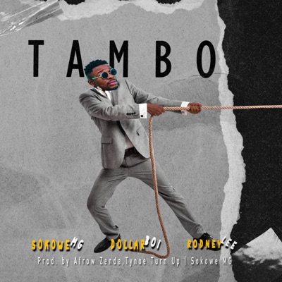 Tambo (feat. Dollar Boi & Rodney Lee) - Single