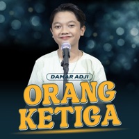Orang Ketiga - Single - Damar Adji