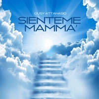 Sienteme mamma' - Single - Giusy Attanasio