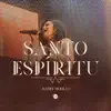 Averly Morillo - Santo Espíritu (Live)