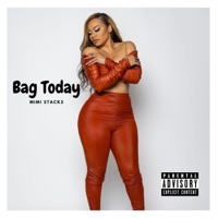Bag Today - Single - Mimi Stacks
