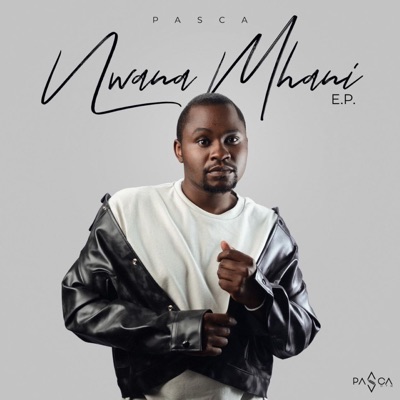 Nwana Mhani - EP