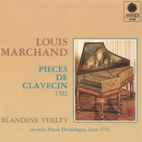 Marchand: Pièces de clavecin - Blandine Verlet