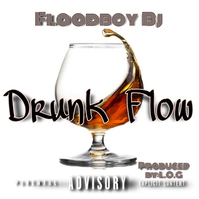 Drunk Flow - Single
