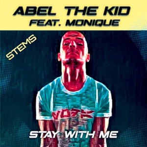 Stay With Me "STEMS" (feat. Monique) - EP