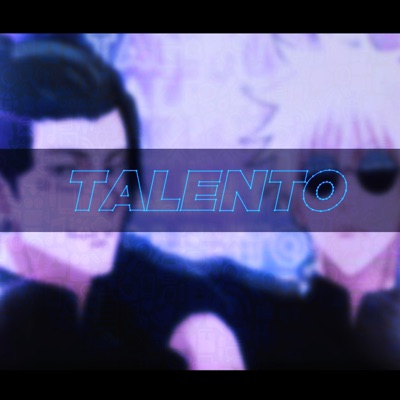 Talento (Gojo e Geto) [Style Trap] - Single