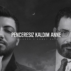 Penceresiz Kaldım Anne (Mix)