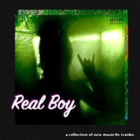 Real Boy - Ivanko