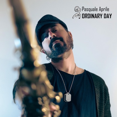 Ordinary Day - Pasquale Aprile