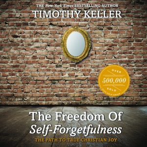 The Freedom of Self-Forgetfulness: The Path to True Christian Joy