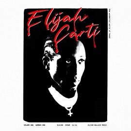 Elijah Carti (God's work) Elijah Wallace