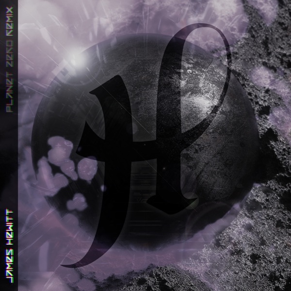 Planet Zero (Remix) [feat. Hacktivist] - Single