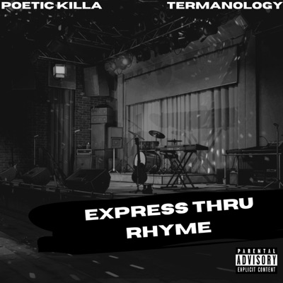 Express Thru Rhyme (feat. Termanology) - Single