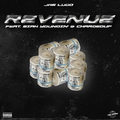 REVENUE (feat. Siah Youngin' & Chargedup) - Single