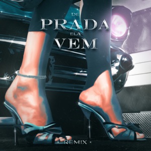De Prada Ela Vem - Single