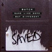 Same Like Dope But Different by Butch