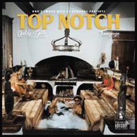 Top Notch (feat. Tenngage) - Single - Doddy Gatz