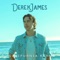 Ocean Is Always Open - Derek James lyrics