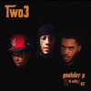 Two3 (feat. Kg & Poohder P) - Single