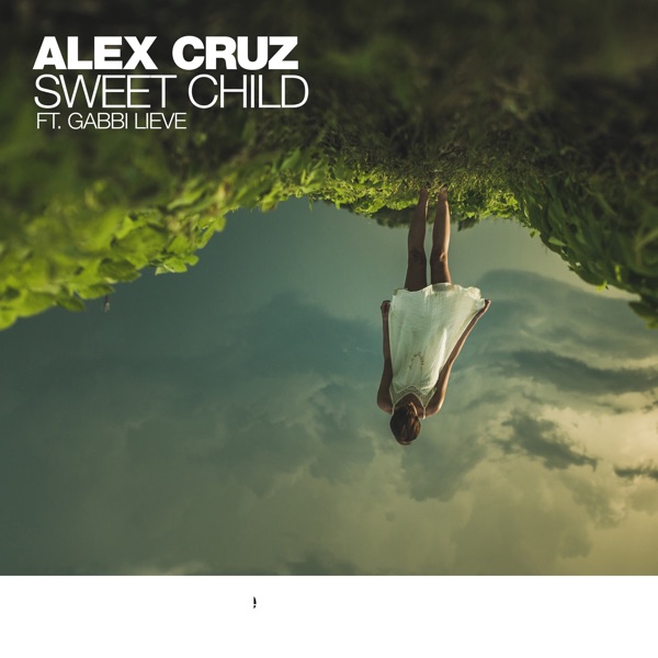 Sweet Child (feat. Gabbi Lieve) - EP