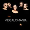 Megalomania