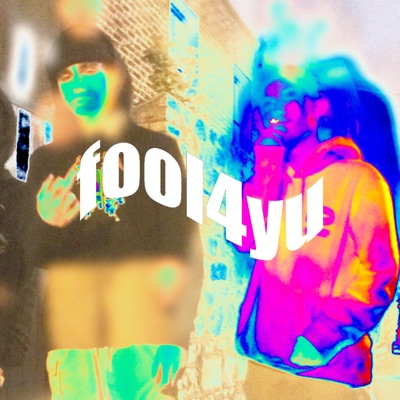 fool4yu (feat. Soulcast) - Single