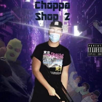 Choppa Shop 2 - Single