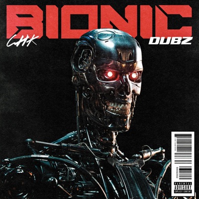 Bionic (feat. Dubz) - Single