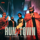 RUN THE TOWN (feat. 1MILL & SPRITE) artwork