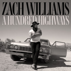 A Hundred Highways - Zach Williams Cover Art