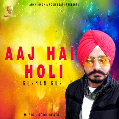 Aaj Hai Holi - Single