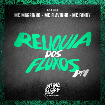 Reliquia dos Fluxos, Pt. 1 - Single