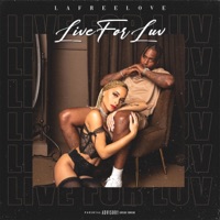 Live For Luv - Single - Lafreelove