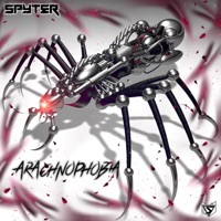 Arachnophobia - EP - SPYTER