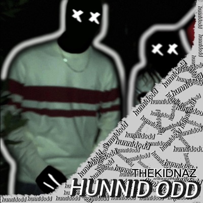 Hunnidodd - Single