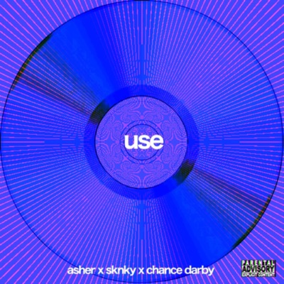 use (feat. SKNKY & Chance Darby) - Single