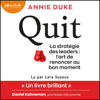 Quit : la stratégie des leaders - Annie Duke