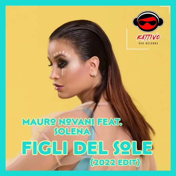 Figli Del Sole (2022 Edit) - Single