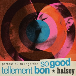 Halsey - So Good - 排舞 音乐